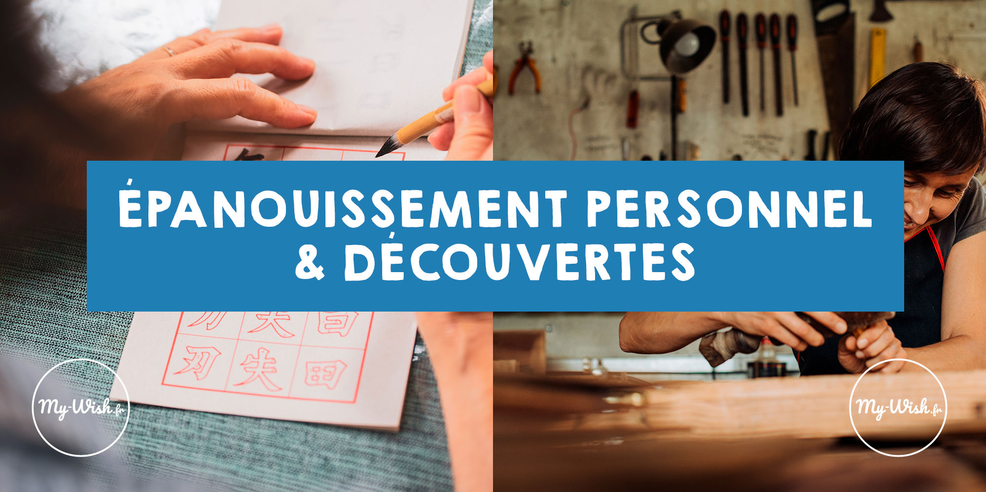 Épanouissement personnel & découvertes