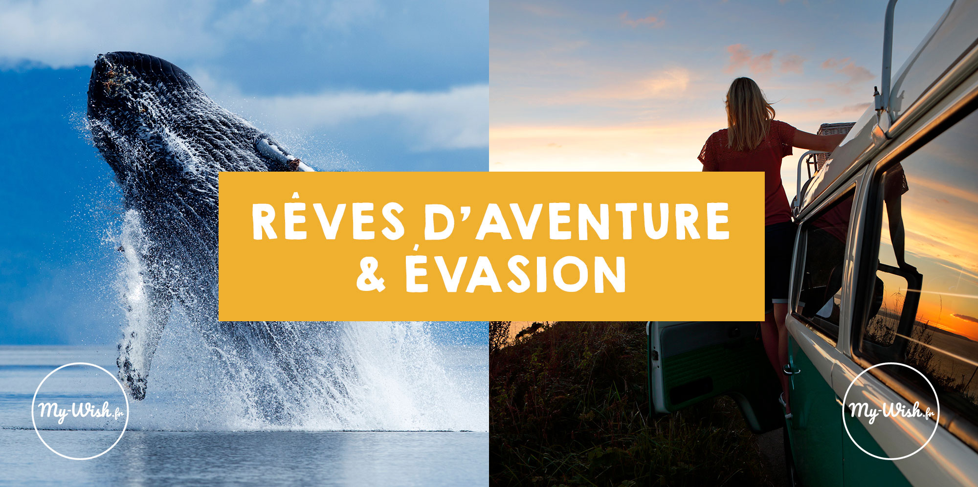 Rêves d'aventure & évasion